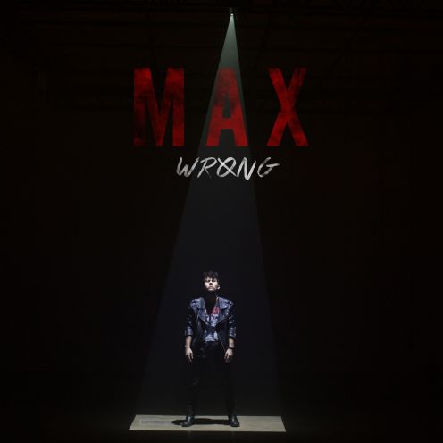 MAX_Wrong_Album-Art-1449781411