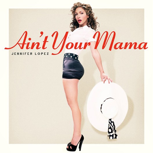 jlo-aint-your-mama