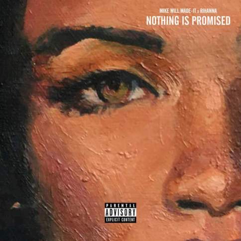 mike-will-made-it-rihanna-nothing-is-promised-download-stream